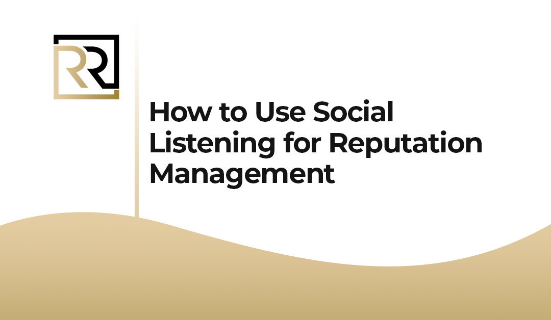 Social Listening for Reputation Management