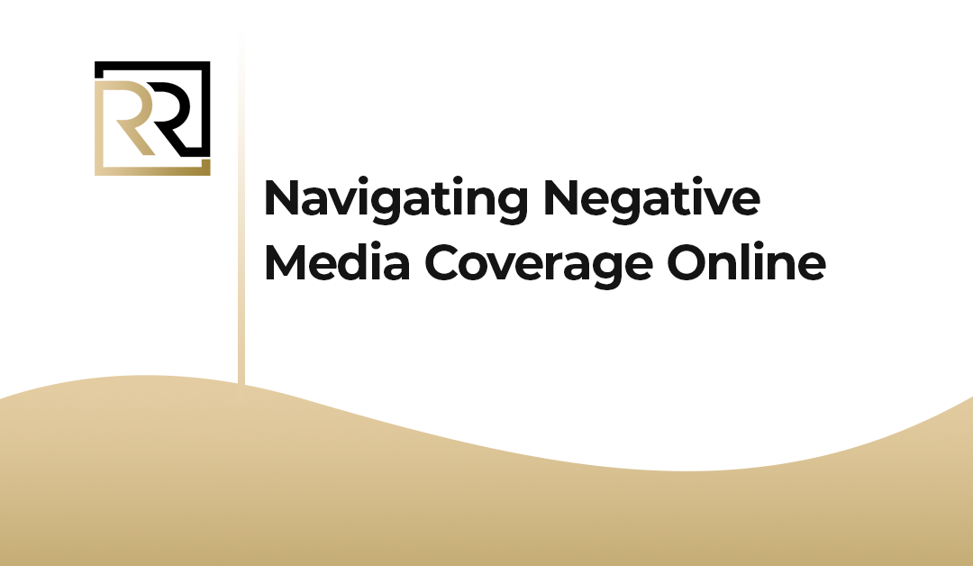 Negative Media Coverage Online