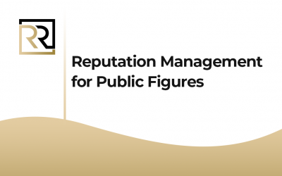 Reputation Management for Public Figures